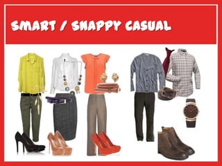 Smart / Snappy Casual
